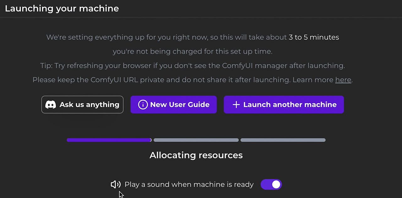 Launching your machine